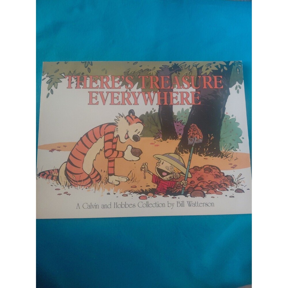 There's Treasure Everywhere--A Calvin and Hobbes Collection - VERY GOOD